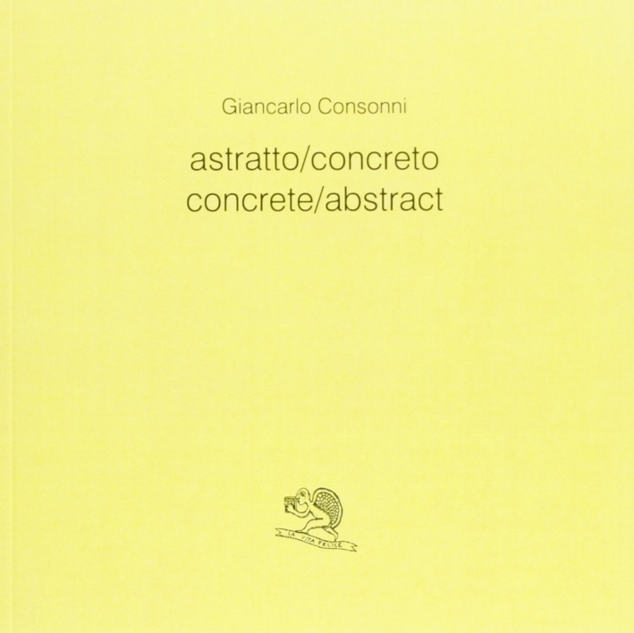 Astratto/concreto-Concrete/abstract. Ediz. bilingue Astratto/concreto-Concrete/abstract. Ediz. bilingue
