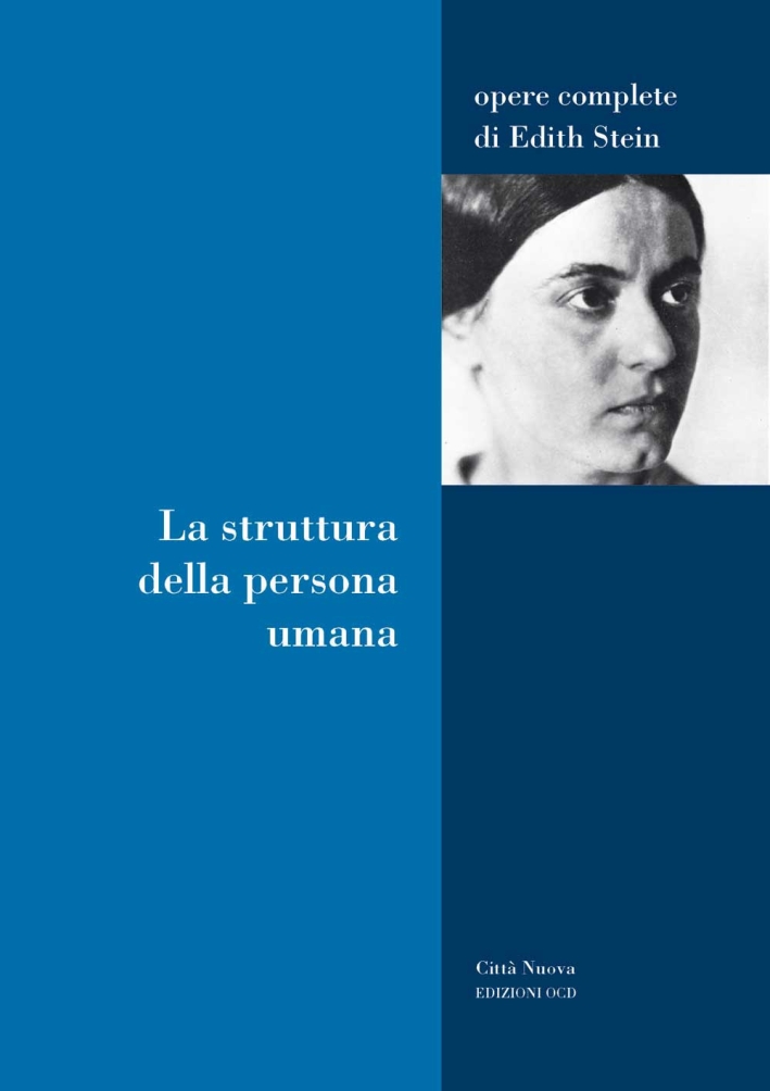 La struttura della persona umana La struttura della persona umana