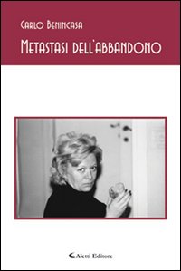 Metastasi dell'abbandono Metastasi dell'abbandono