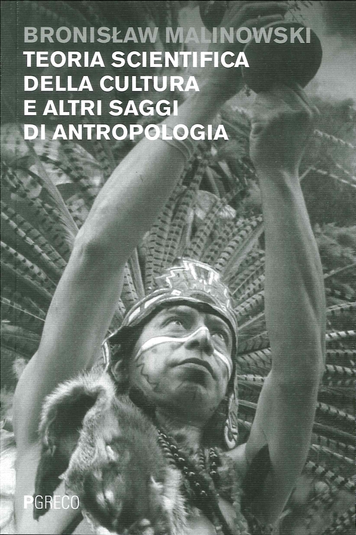 Teoria scientifica della cultura e altri saggi di antropologia Teoria scientifica della cultura e altri saggi di antropologia