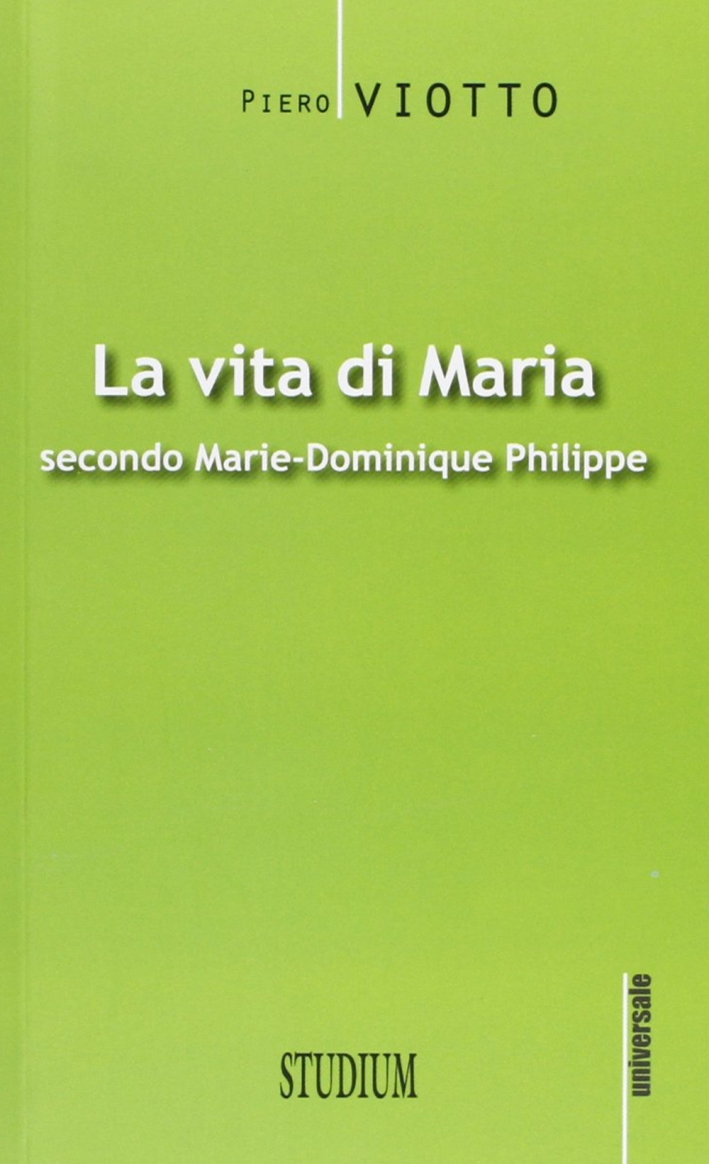 La vita di Maria secondo Marie-Dominique Philippe La vita di Maria secondo Marie-Dominique Philippe