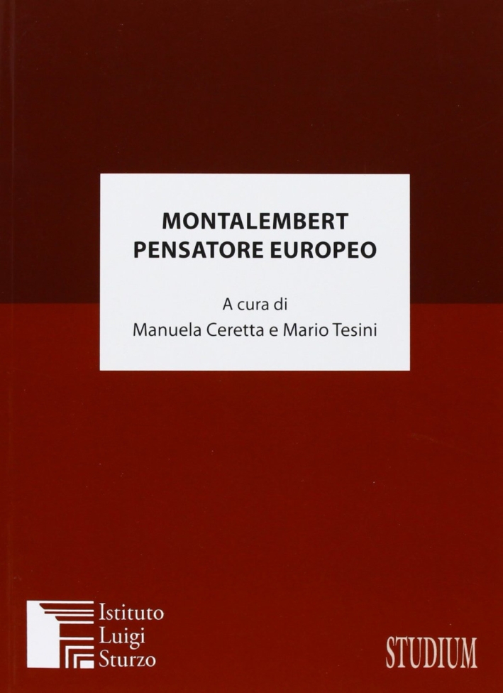 Montalembert pensatore europeo Montalembert pensatore europeo
