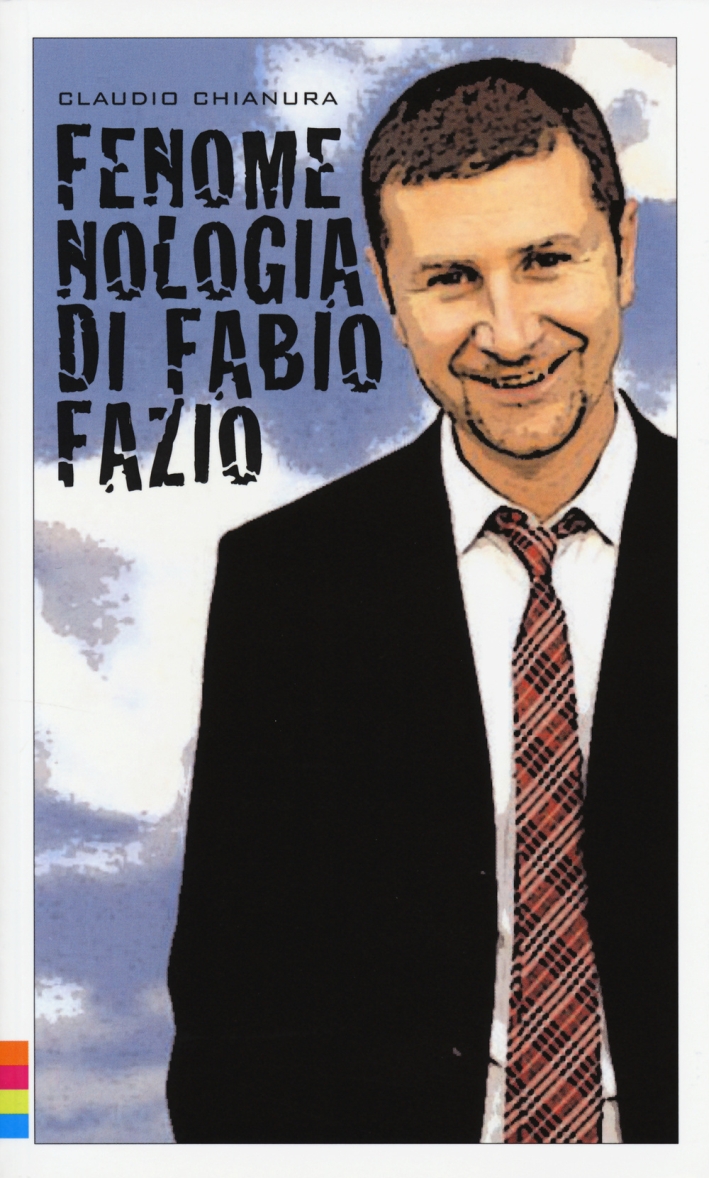 Fenomenologia di Fabio Fazio Fenomenologia di Fabio Fazio