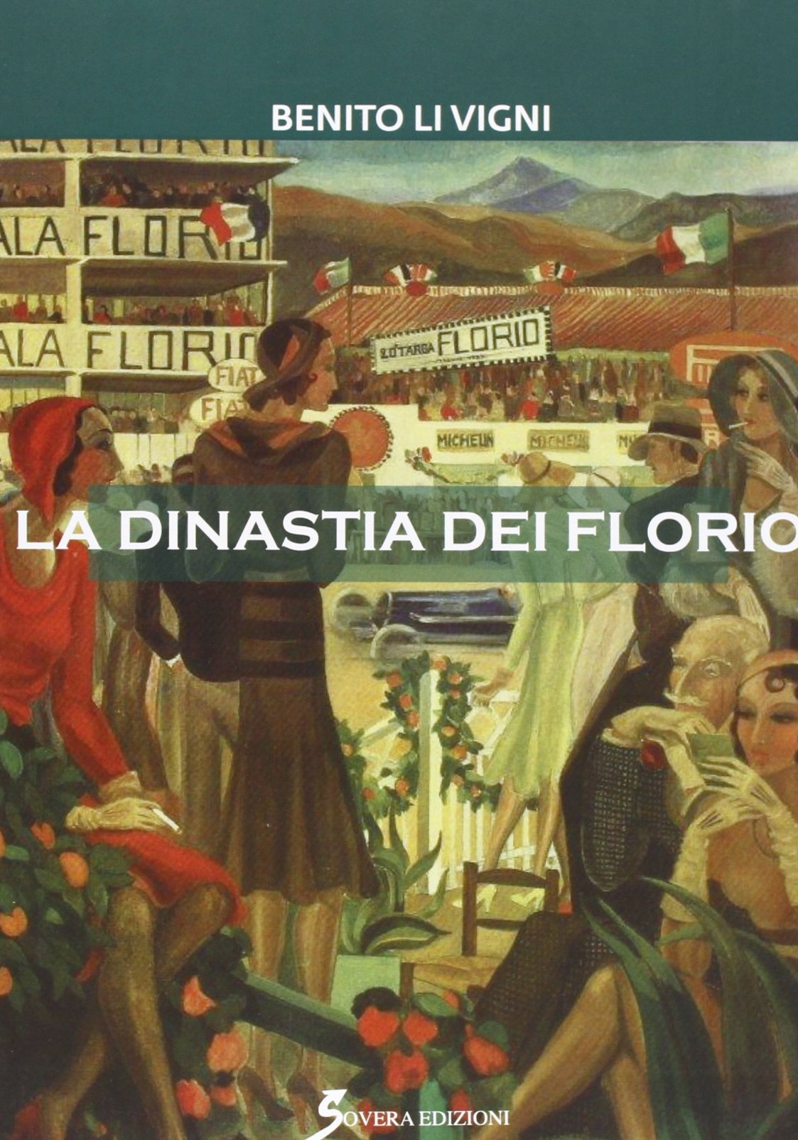 La dinastia dei Florio La dinastia dei Florio