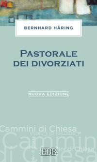 Pastorale dei divorziati Pastorale dei divorziati