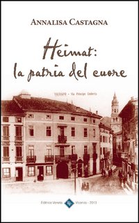 Heimat. La patria del cuore Heimat. La patria del cuore