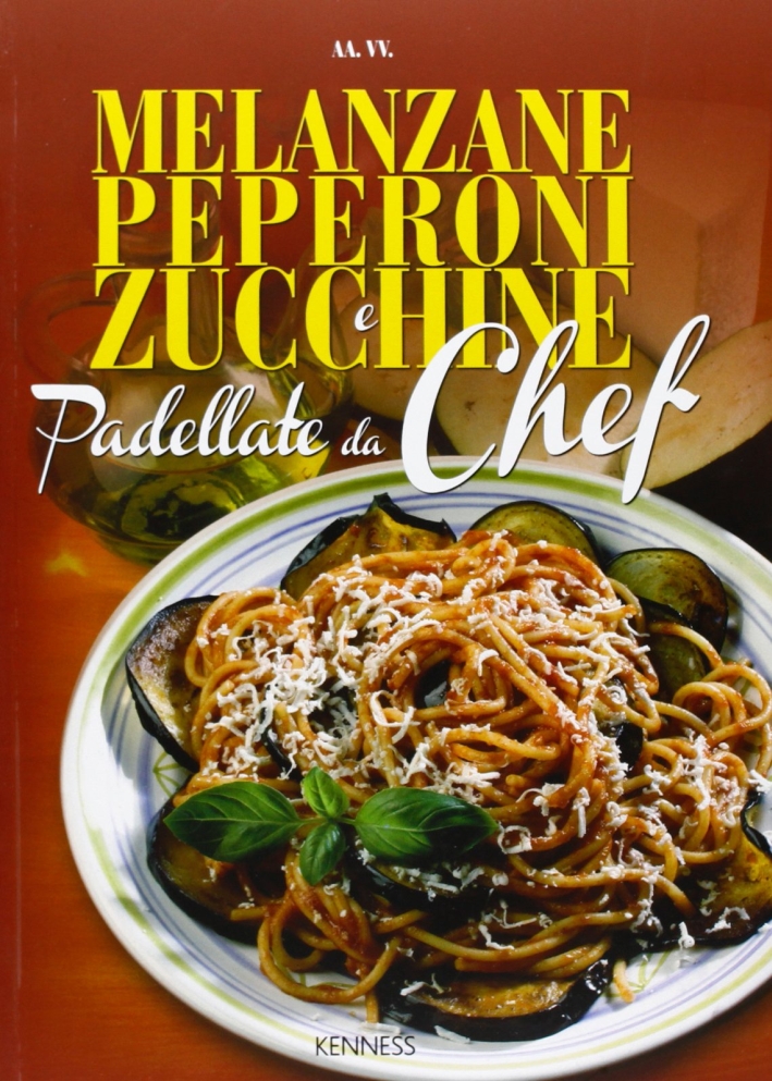 Melanzane, peperoni e zucchine. Padellate da chef Melanzane, peperoni e zucchine. Padellate da chef