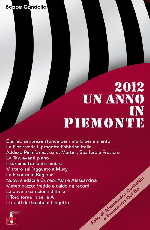 Un anno in Piemonte 2012 Un anno in Piemonte 2012