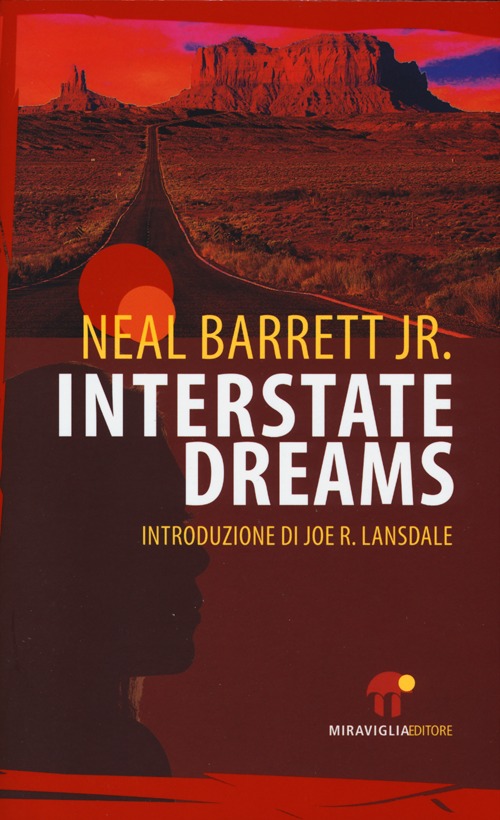 Interstate dreams Interstate dreams