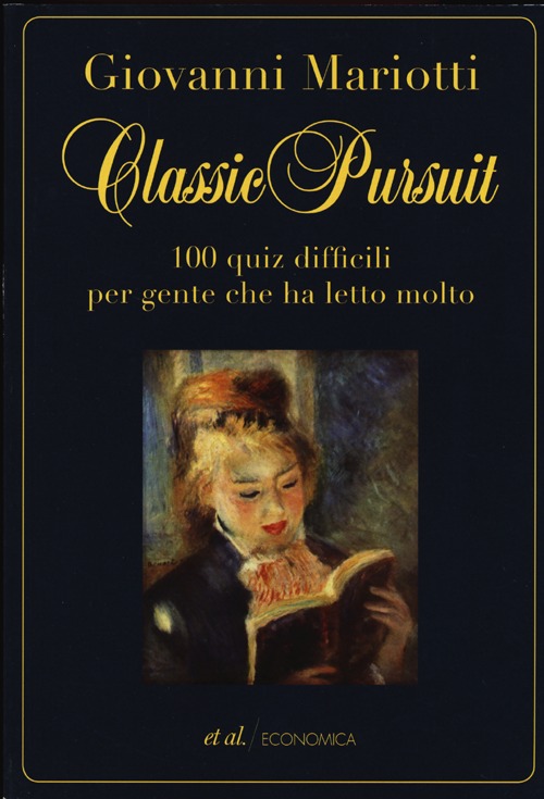 Classic pursuit. 100 quiz difficili per gente che ha letto molto Classic pursuit. 100 quiz difficili per gente che ha letto molto