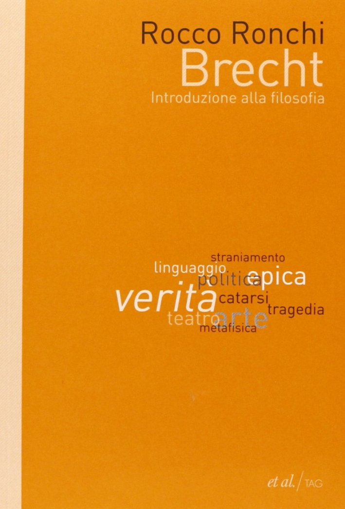 Brecht. Introduzione alla filosofia Brecht. Introduzione alla filosofia