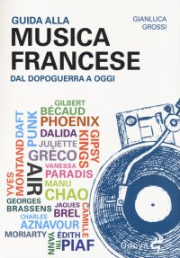 Guida alla musica francese dal dopoguerra a oggi