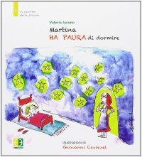 Martina ha paura di dormire