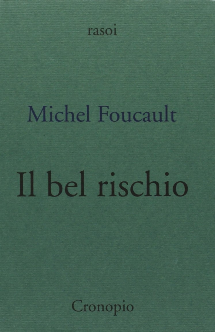 Il bel rischio. Conversazione con Claude Bonnefoy Il bel rischio. Conversazione con Claude Bonnefoy