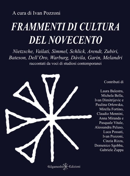 Frammenti di cultura del Novecento Frammenti di cultura del Novecento