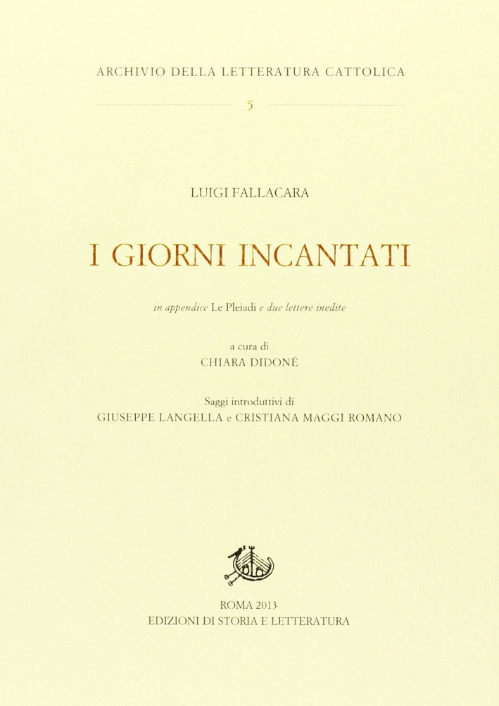 I giorni incantati I giorni incantati
