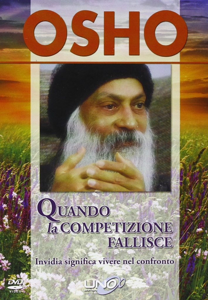 Quando la competizione fallisce. Invidia significa vivere nel confronto. Con DVD Quando la competizione fallisce. Invidia significa vivere nel confronto. Con DVD
