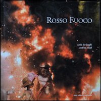 Rosso fuoco. Ediz. illustrata Rosso fuoco. Ediz. illustrata