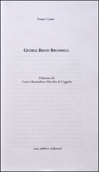 George Bryan Brummell George Bryan Brummell