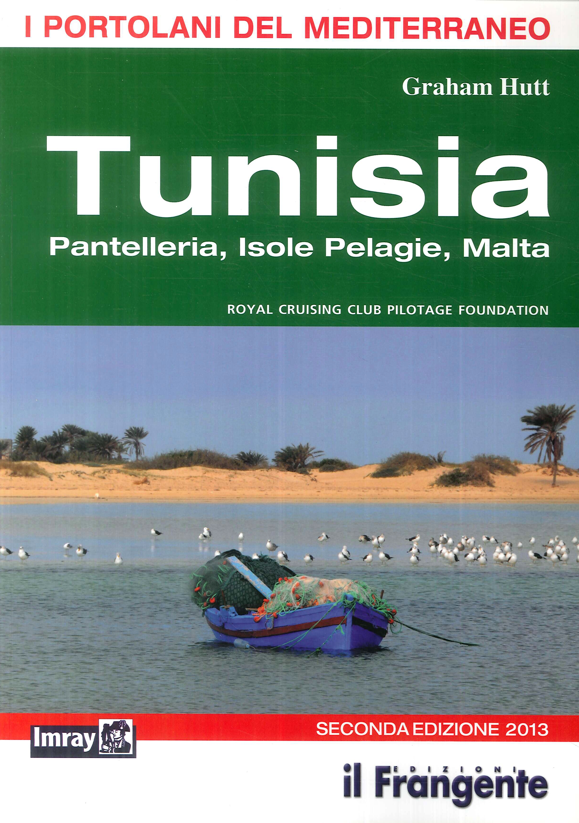 Tunisia Pantelleria, isole Pelagie, Malta Tunisia Pantelleria, isole Pelagie, Malta