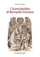L'icona lapidea di Bernardo monaco L'icona lapidea di Bernardo monaco
