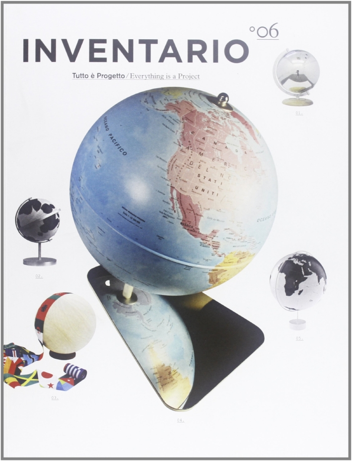Inventario. Tutto è progetto-Everything is a project. Ediz. bilingue. Vol. 6 Inventario. Tutto è progetto-Everything is a project. Ediz. bilingue. Vol. 6