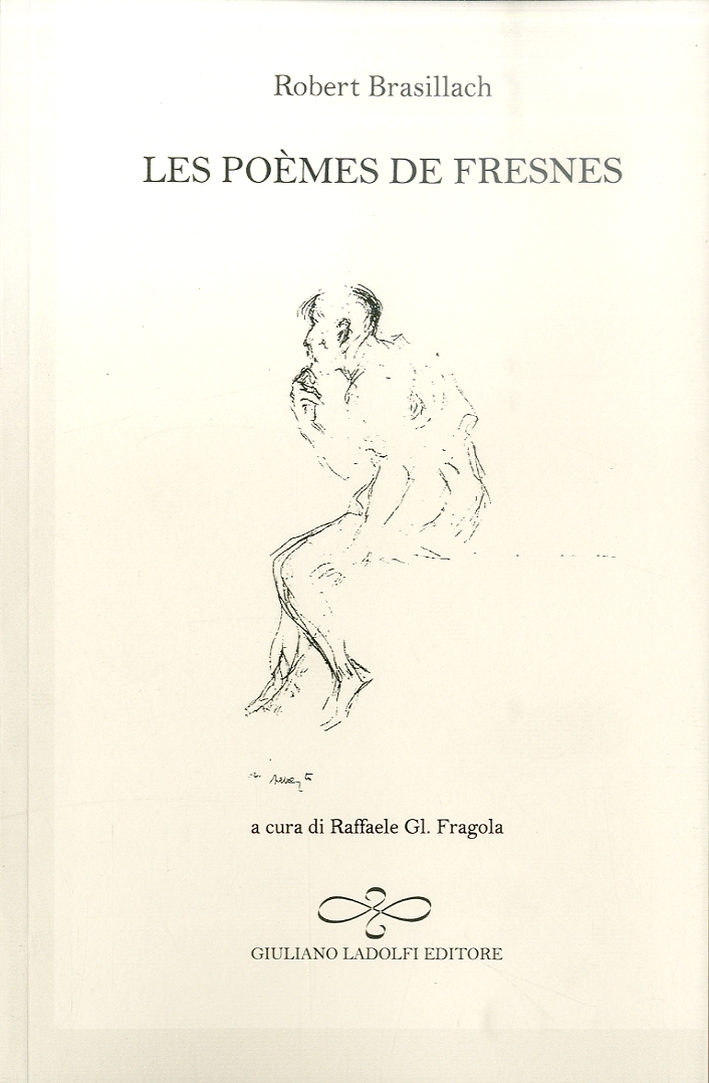 Les Poèmes De Fresnes. Ediz. Italiana e Francese Les Poèmes De Fresnes. Ediz. Italiana e Francese