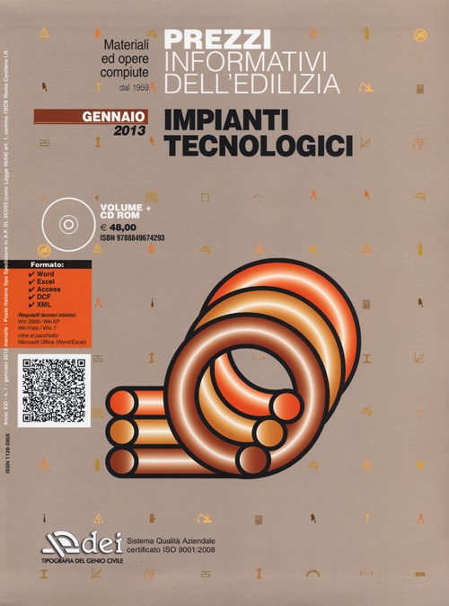 Prezzi informativi dell'edilizia. Impianti tecnologici. Gennaio 2013. Con CD-ROM Prezzi informativi dell'edilizia. Impianti tecnologici. Gennaio 2013. Con CD-ROM