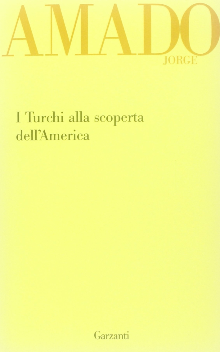 I turchi alla scoperta dell'America I turchi alla scoperta dell'America