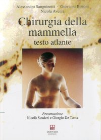 Chirurgia della mammella. Testo Atlante