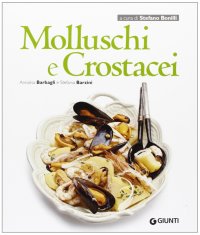 Molluschi e crostacei
