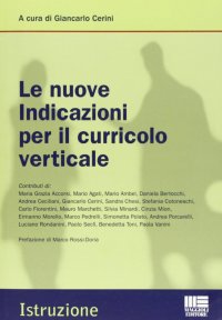 Le nuove indicazioni per il curricolo verticale