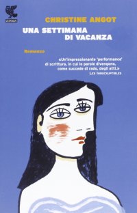 Una settimana di vacanza