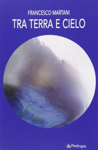 Tra terra e cielo