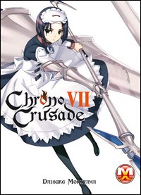 Chrono crusade. Vol. 7 Chrono crusade. Vol. 7