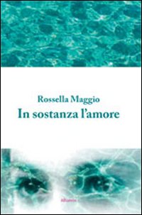 In sostanza l'amore In sostanza l'amore