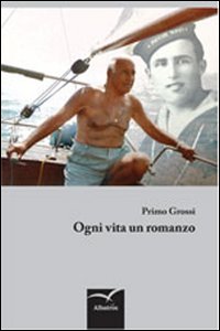 Ogni vita un romanzo Ogni vita un romanzo