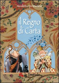 Il regno di carta. Ediz. illustrata Il regno di carta. Ediz. illustrata