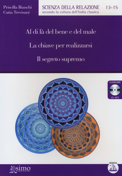 Al di là del bene e del male-La chiave per realizzarsi-Il segreto supremo. Audiolibro. CD Audio formato MP3 Al di là del bene e del male-La chiave per realizzarsi-Il segreto supremo. Audiolibro. CD Audio formato MP3