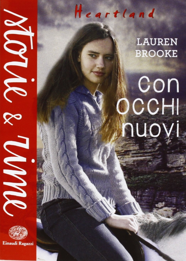 Con occhi nuovi. Heartland Con occhi nuovi. Heartland