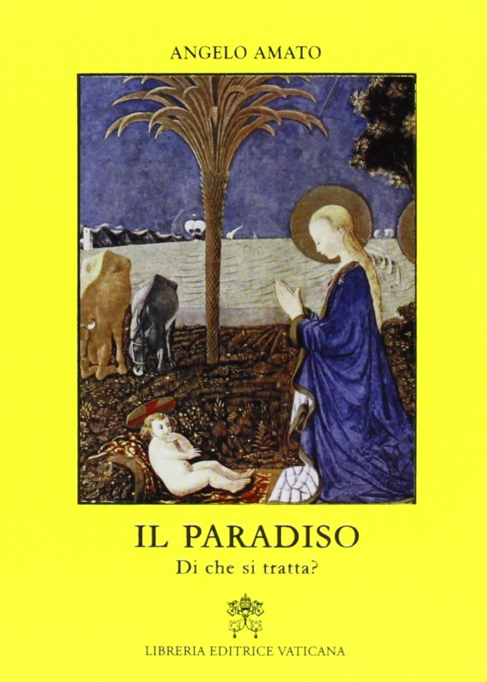 Il Paradiso. Di che si tratta? Il Paradiso. Di che si tratta?
