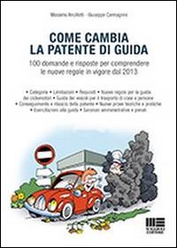 Come cambia la patente di guida Come cambia la patente di guida