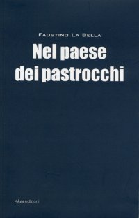 Nel paese dei pastrocchi