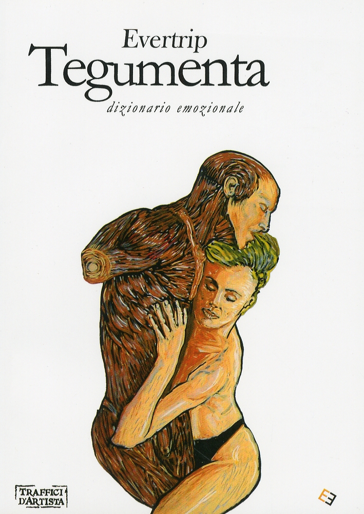 Tegumenta. Dizionario emozionale Tegumenta. Dizionario emozionale