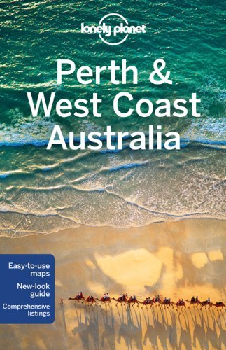Lonely Planet Perth & West Coast Australia Lonely Planet Perth & West Coast Australia