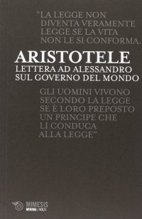 Lettere ad Alessandro sul governo del mondo