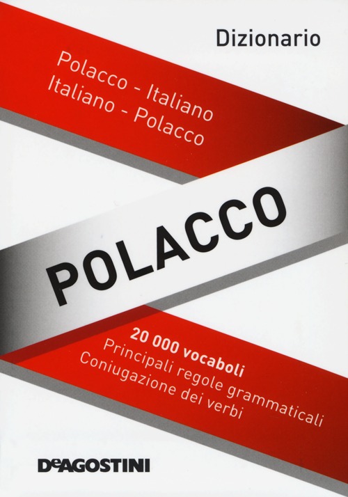 Dizionario polacco. Polacco-italiano, italiano-polacco Dizionario polacco. Polacco-italiano, italiano-polacco