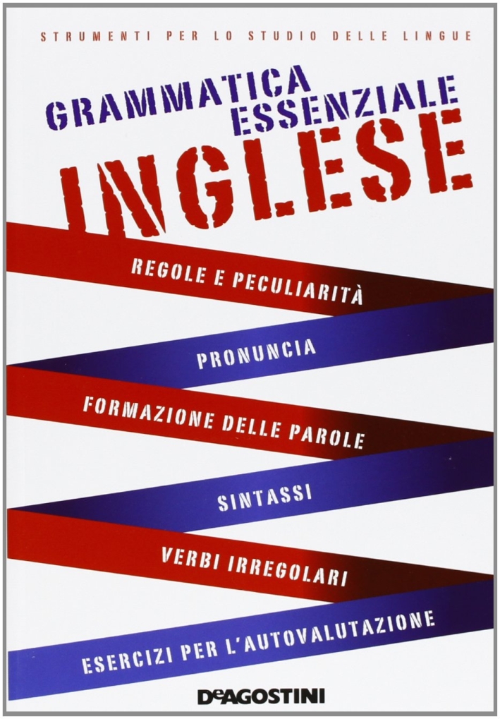 Grammatica essenziale. Inglese Grammatica essenziale. Inglese