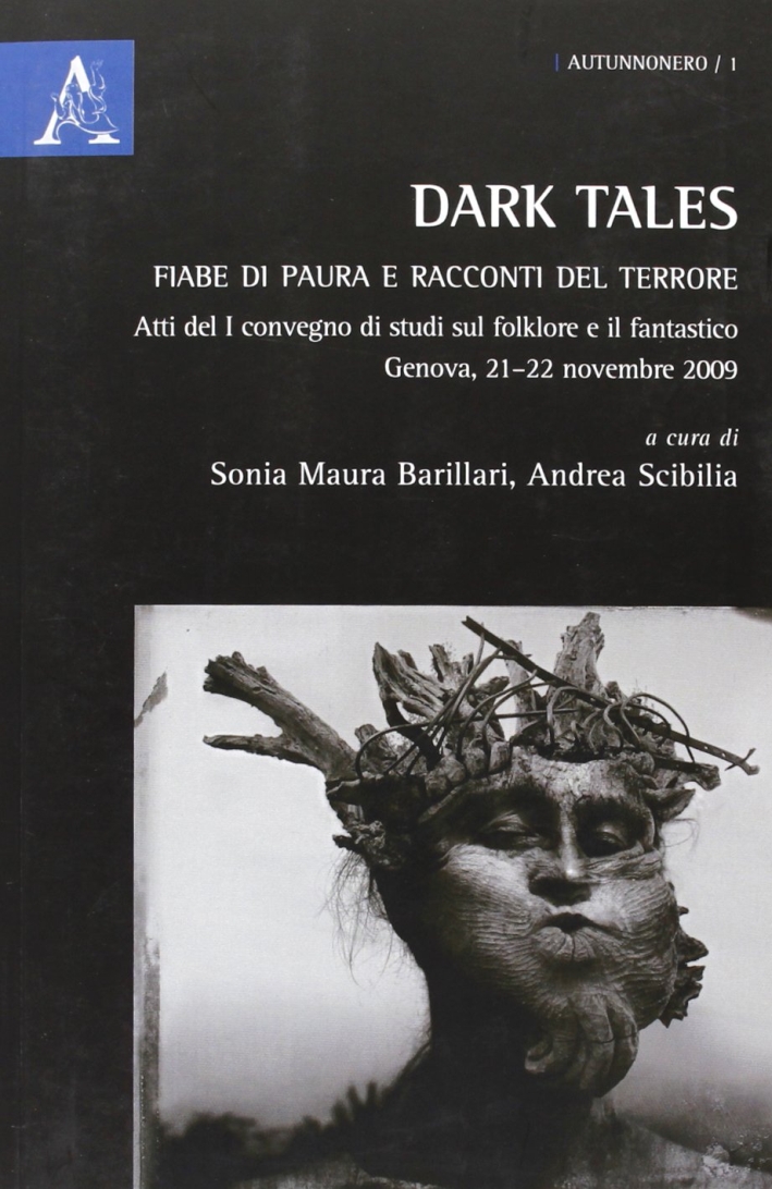 Dark Tales. Fiabe di paura e racconti del terrore Dark Tales. Fiabe di paura e racconti del terrore