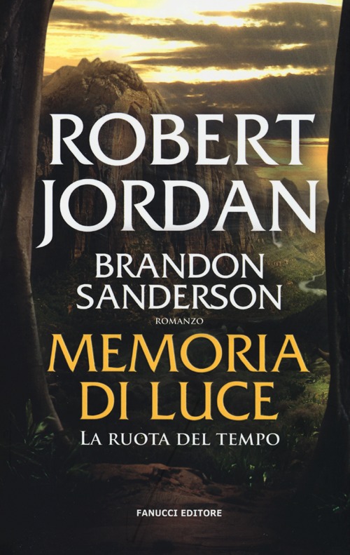 Memoria di luce. La ruota del tempo. Vol. 14 Memoria di luce. La ruota del tempo. Vol. 14
